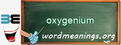 WordMeaning blackboard for oxygenium